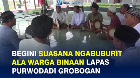 Begini Suasana Ngabuburit Ala Warga Binaan Lapas Purwodadi Grobogan