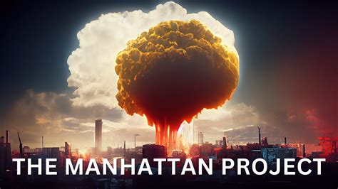 What Really Happened During The Manhattan Project YouTube