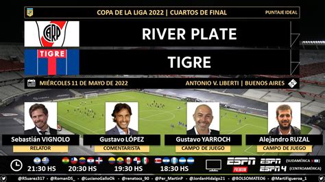 River Vs Tigre Cómo Ver En Vivo Directo Y Online Los Cuartos De