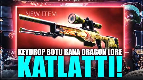 KEYDROP BOTU BANA DRAGON LORE KATLATTI YouTube