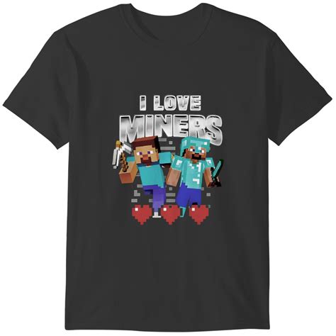 I Love Miners Minecraft T Shirt Y2k Meme Shirt Mincraft Sold By Robyn Rabbit Sku 4646500