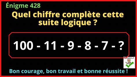 Énigme 428 Quel chiffre complète cette suite logique YouTube