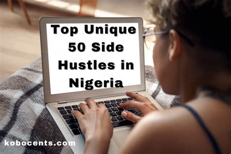 Top Unique 50 Side Hustles In Nigeria 2024