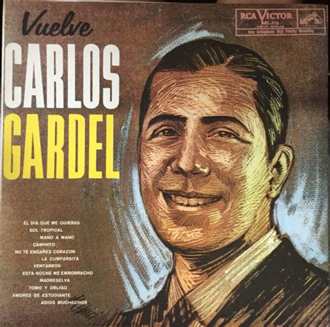 Carlos Gardel – Vuelve Carlos Gardel (Vinyl) - Discogs