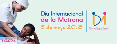 Día Internacional de la Matrona Pon una matrona en tu vida