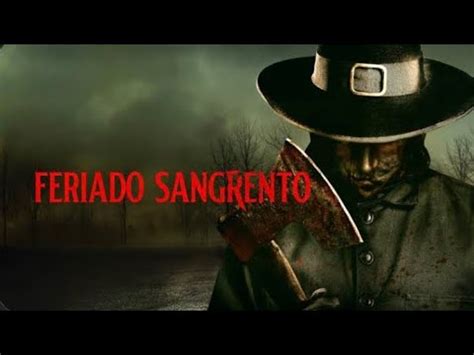 Filme De Terror Feriado Sangrento Trailer Youtube