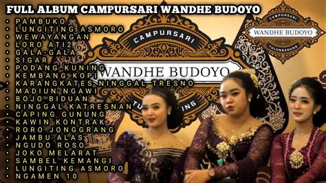 Full Album Campursari WANDHE BUDOYO Terbaru Live Mayangan Ngantru