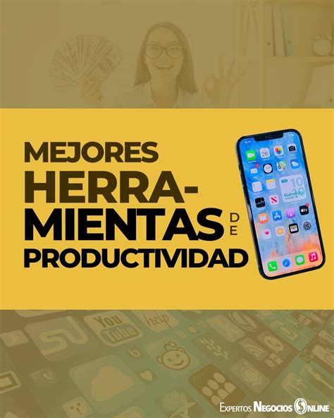 Mejores Herramientas De Productividad Apps Android Y Ios