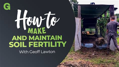 How To Make And Maintain Soil Fertility Youtube