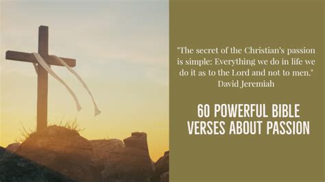 60 Powerful Bible Verses About Passion For (God, Work, Life)