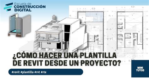 Como Hacer Una Plantilla De Revit Desde Un Proyecto YouTube