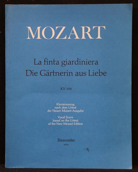 Mozart La finta giardiniera Gärtnerin aus Liebe Bärenreiter