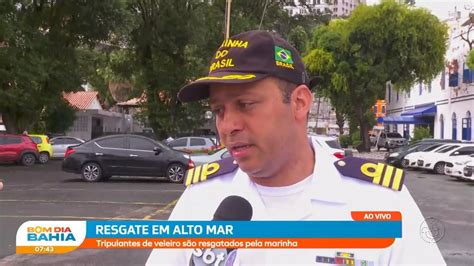 Resgate Em Alto Mar Tripulantes De Veleiro S O Resgatados Pela Marinha