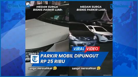 Viral Parkir Mobil Di Depan Prsu Medan Dipungut Rp Ribu Youtube