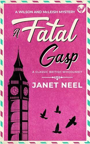 A Fatal Gasp An Absolutely Gripping Classic British Whodunnit By Janet