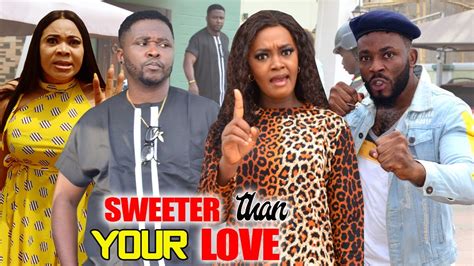 Sweeter Than Your Love 1 2 NEW HIT MOVIE Onny Michael Luchy Donalds