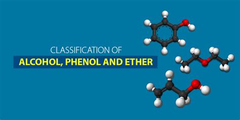 Classification Of Alcohol Phenol Ether Properties Uses