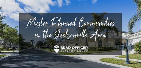 The Jacksonville Fl Area S Best Master Planned Communities