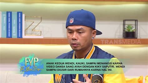 Dekat Dengan Kiky Wendi Pernah Diusir Anaknya Fyp Best Moment