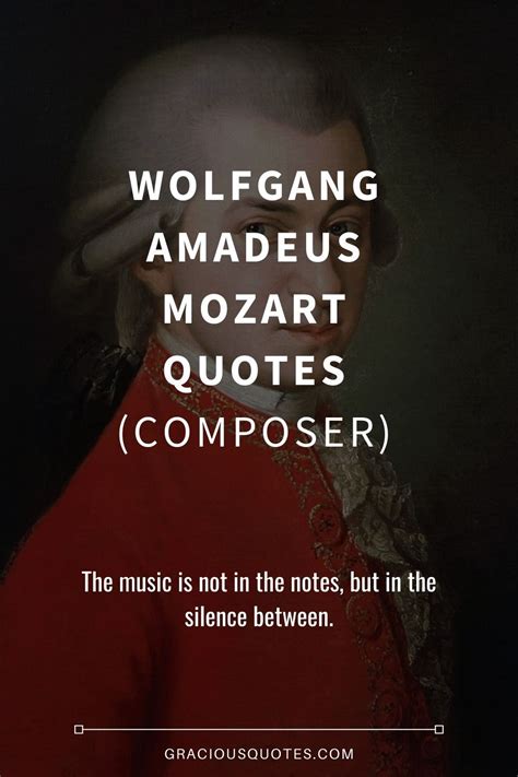 Wolfgang Amadeus Mozart Quotes Composer Mozart Quotes Amadeus