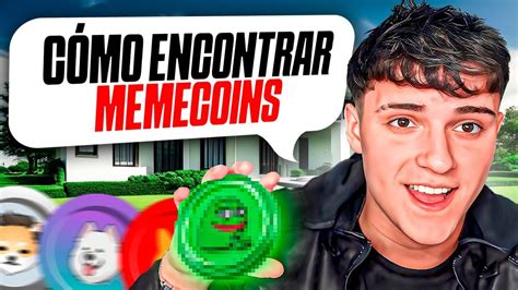 Como Encontrar MemeCoins Con Un Gran Potencial YouTube