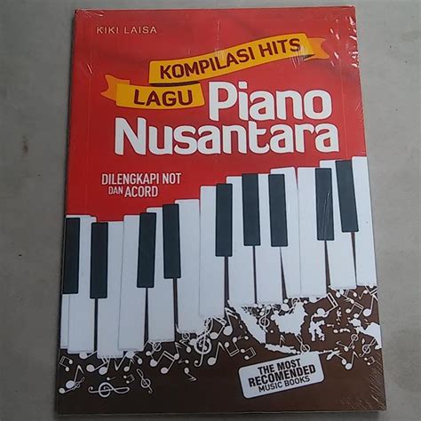 Buku Kompilasi Hits Lagu Piano Nusantara Kiki Laisa Lazada Indonesia