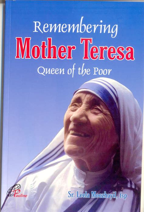 Buy Remembering Mother Teresa Queen Of The Poor Book Online At Low