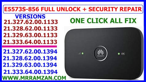 E5573S 856 UNLOCK AND SECURITY REPAIR FILE Ramzan Ismail