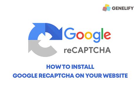 How To Integrate Google Recaptcha V Into Your Php Website Genelify