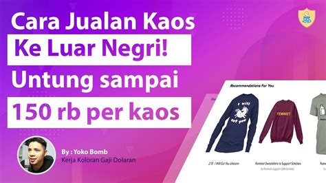 Bisnis Online Jual Kaos Ke Luar Negri Hanya Modal Desain Saja YouTube