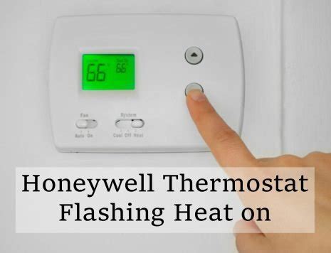 How To Fix Honeywell Thermostat Flashing Heat On Home Tips