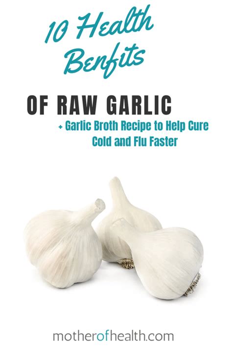 10 Health Benefits Of Raw Garlic Mother Of Health