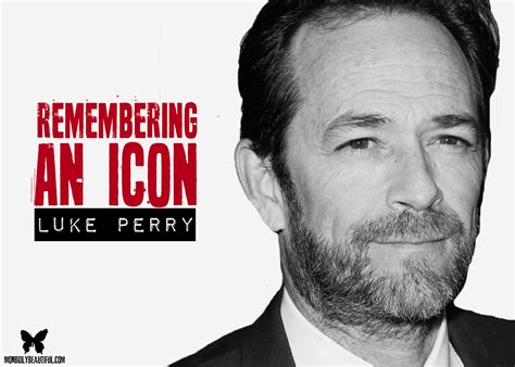 Remembrance Luke Perry 1966 2019 Morbidly Beautiful