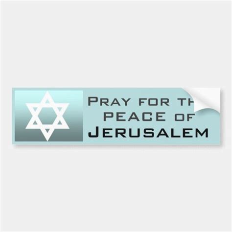 Pray for the Peace of Jerusalem Car Bumper Sticker | Zazzle