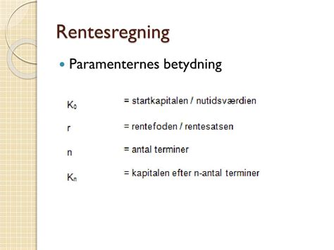 Ppt Rente Og Annuitetsregning Powerpoint Presentation Free Download