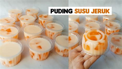 Puding Susu Mozaik Jeruk Puding Cup Ini Baru Jadi Langsung Diorder