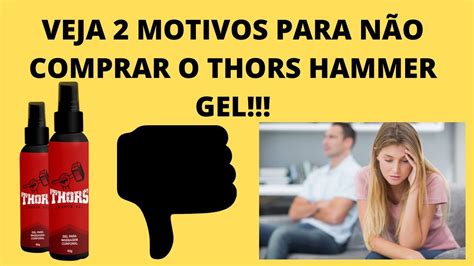 Thors Hammer Gel Funciona Mesmo Thors Hammer Gel Depoimento Real