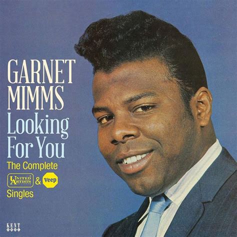 Garnet Mimms Looking For You The Complete United Artists Veep