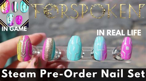 I Attempted The Forspoken Steam Pre Order Nail Set In Real Life Youtube