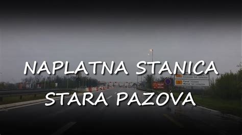 Naplatna Stanica Stara Pazova YouTube