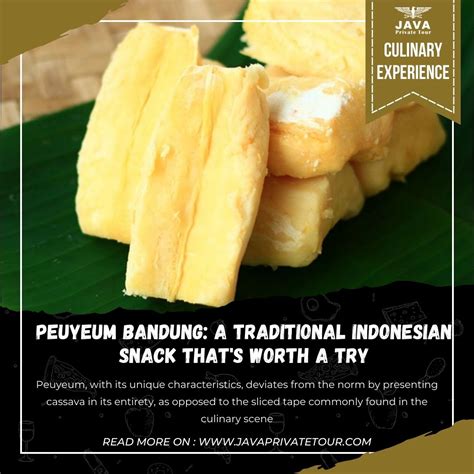 Peuyeum Bandung: A Traditional Indonesian Snack That's Worth a Try