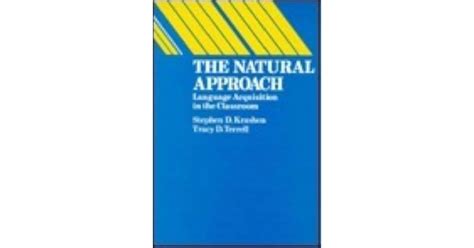 The Natural Approach By Stephen D Krashen