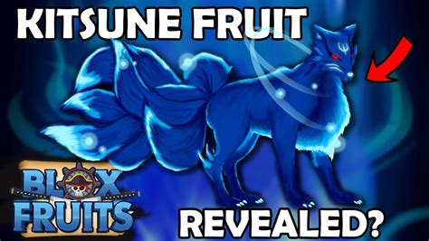 Kitsune Fruit Finally Revealed Strongest Fruit Blox Fruits Youtube