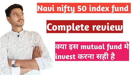 Navi Nifty 50 Index Fund Nfo Review Navi Nifty 50 Index Fund Direct