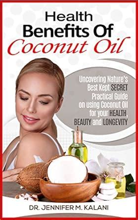 Amazon Health Benefits Of Coconut Oil Uncovering Natures Best