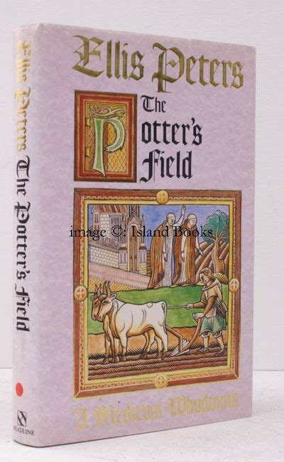 The Potter S Field The Seventeenth Chronicle Of Brother Cadfael Near