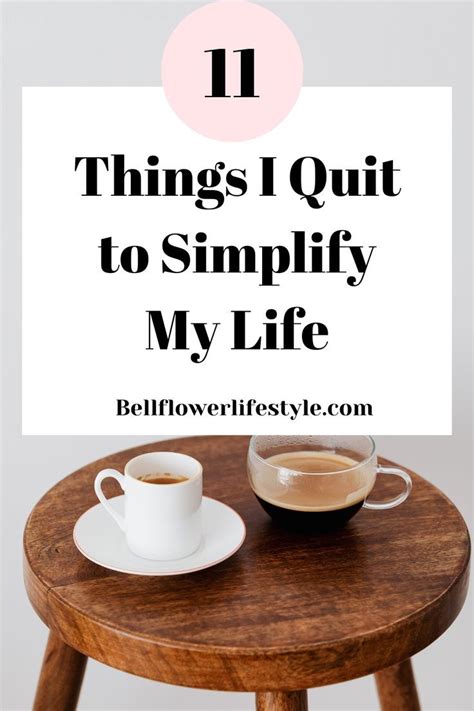 Things I Got Rid Of To Simplify My Life Simplifying Life How To