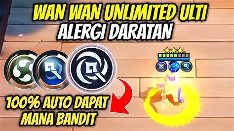 TUTORIAL BIKIN WANWAN UNLIMITED ULTI 100 DAPAT RUNE MANA BANDIT