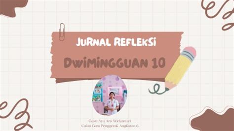 Jurnal Refleksi Dwimingguan Gusti Ayu Aris Widyantari Flip Pdf