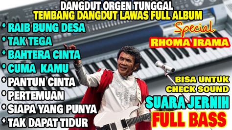 DANGDUT ORGEN TUNGGAL FULL ALBUM DANGDUT LAWAS NASIB BUNGA DOMISOL